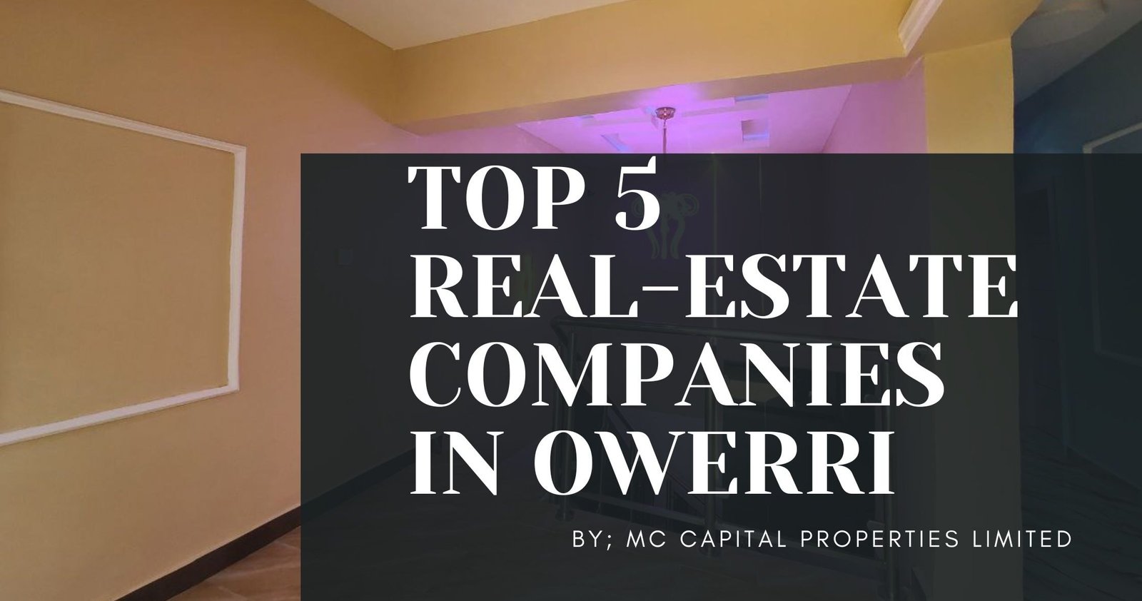 TOP 5 REAL-ESTATE COMPANIES IN OWERRI